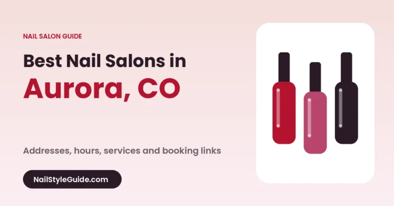 Best Nail Salons in Aurora, Colorado