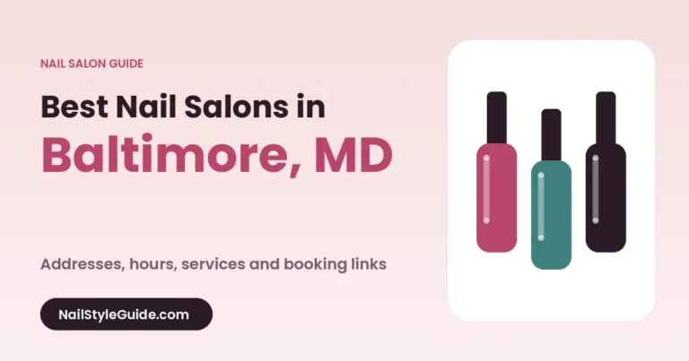 Best Nail Salons in Baltimore, Maryland