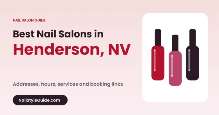 Best Nail Salons in Henderson, Nevada