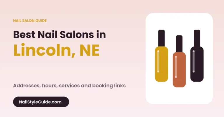 Best Nail Salons in Lincoln, Nebraska