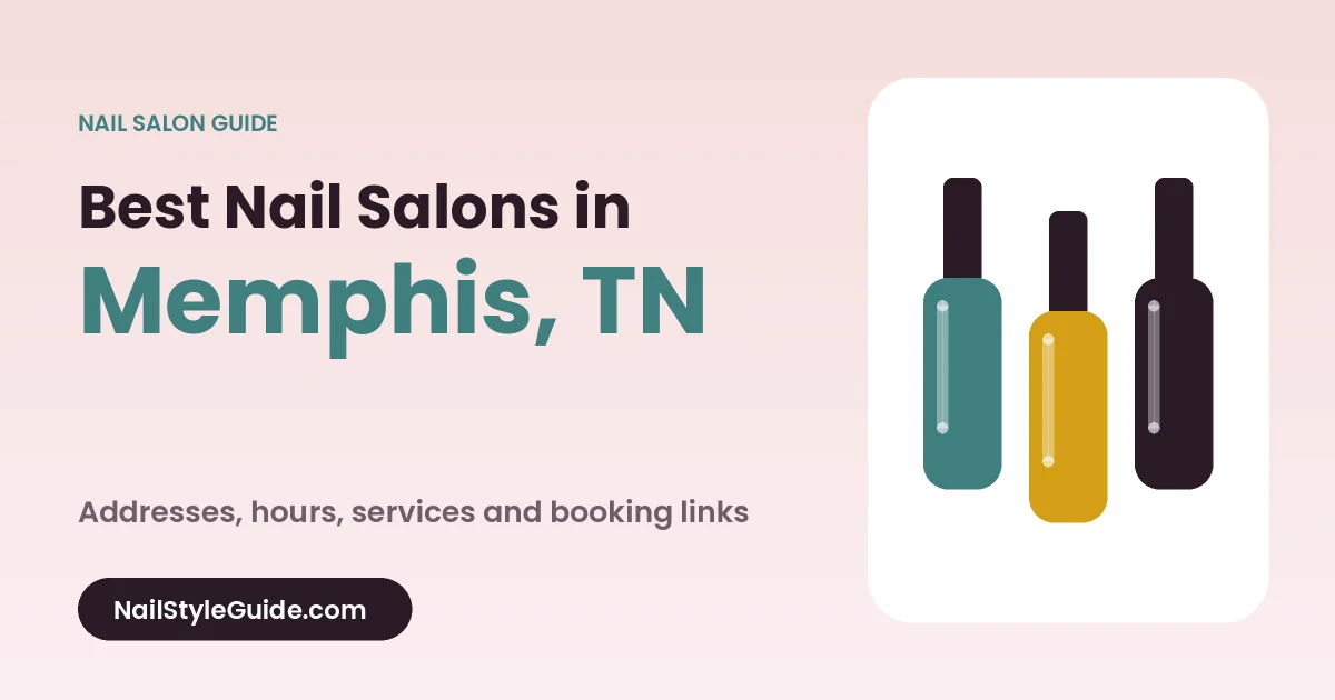 Best Nail Salons in Memphis, Tennessee