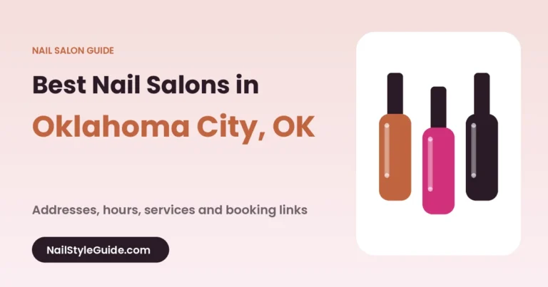 Best Nail Salons in Oklahoma City, Oklahoma