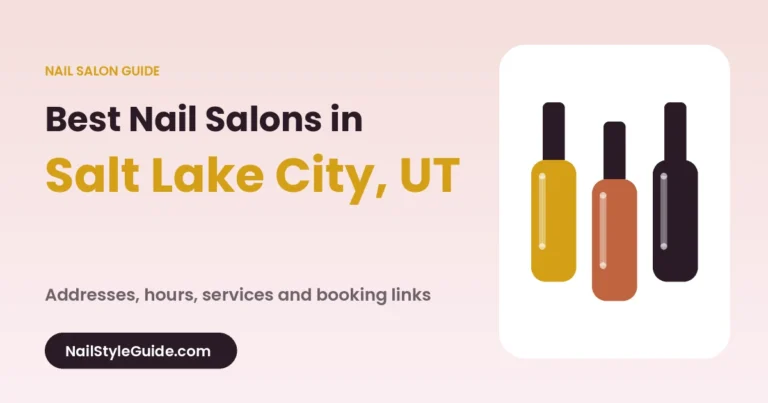 Best Nail Salons in Salt Lake City, Utah
